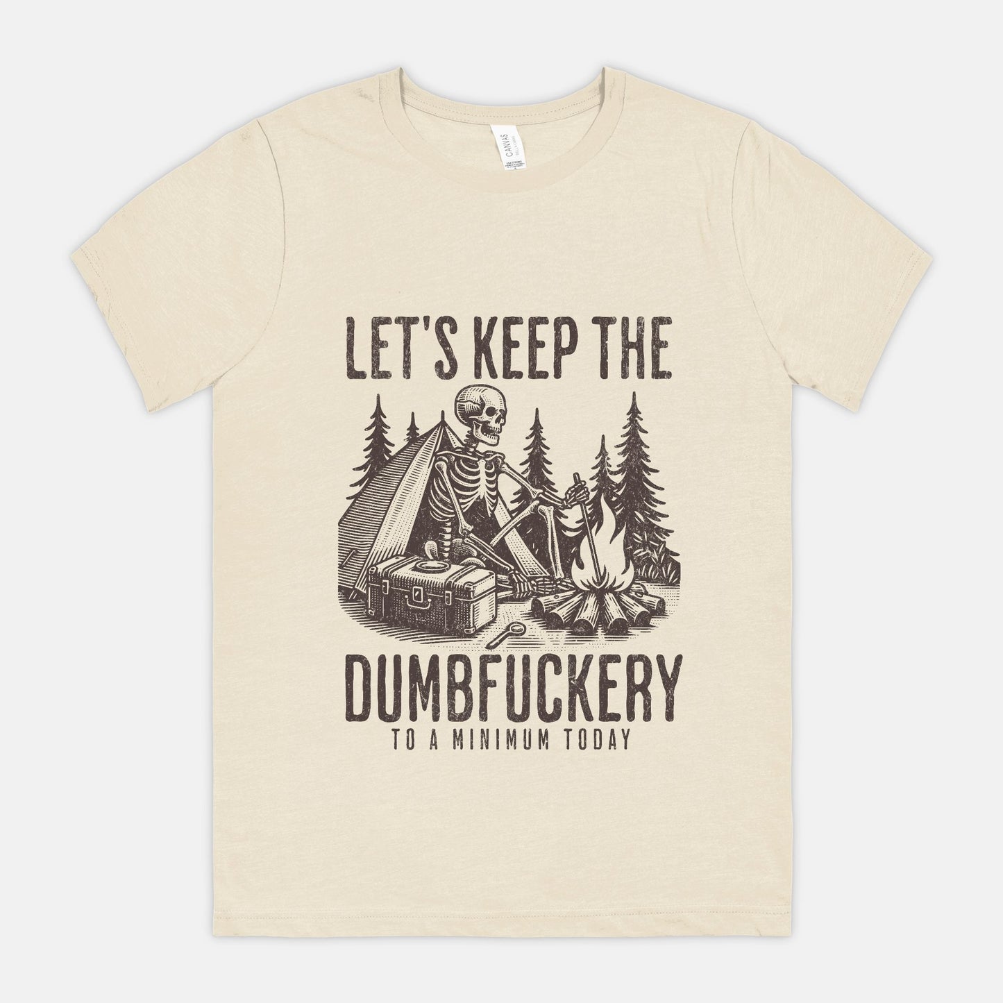 Dumbfuckery Unisex Tshirt