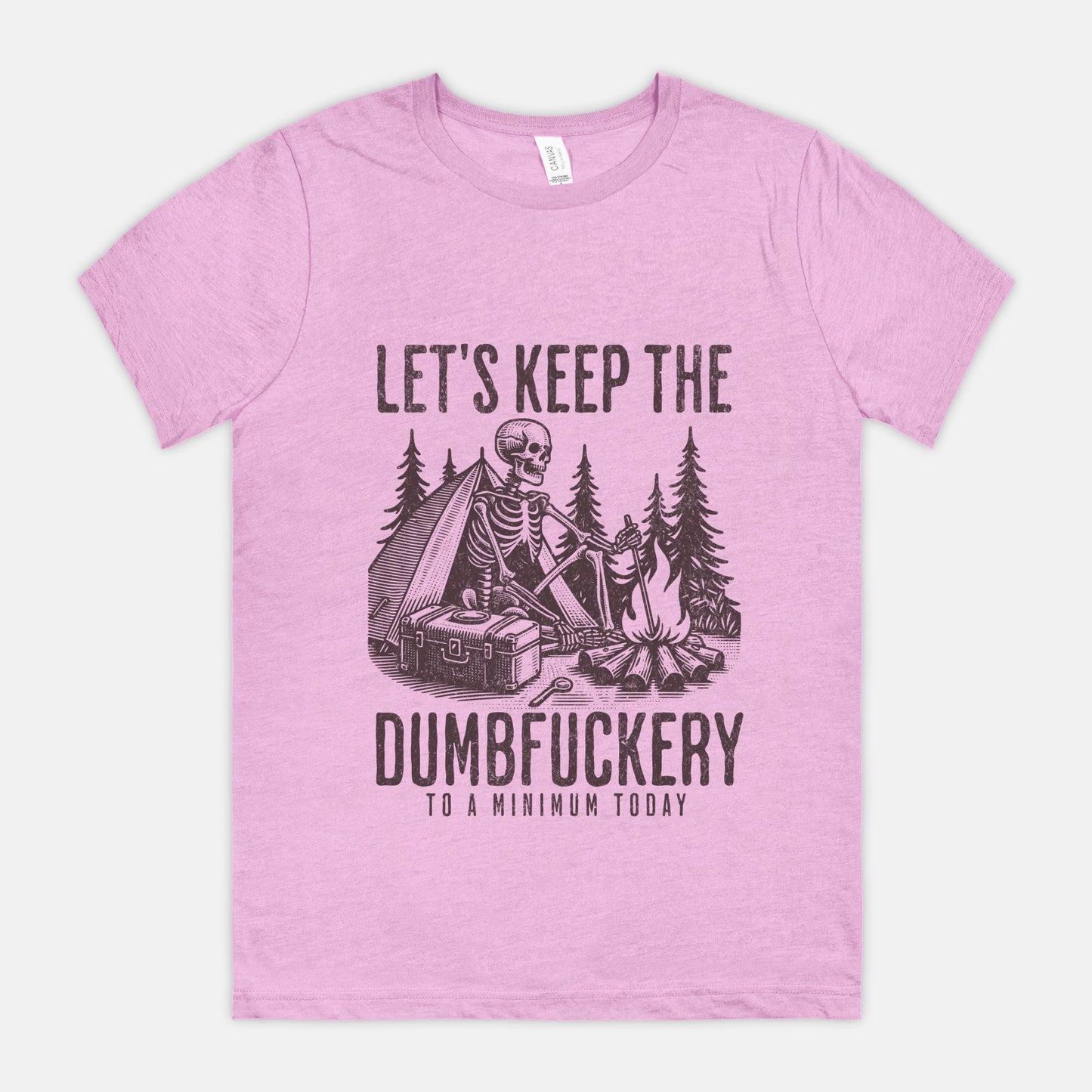 Dumbfuckery Unisex Tshirt