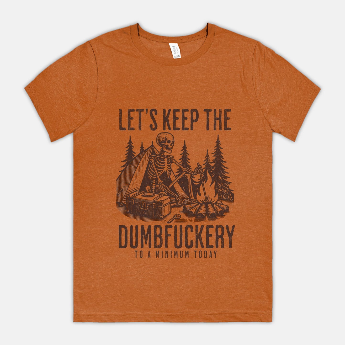 Dumbfuckery Unisex Tshirt