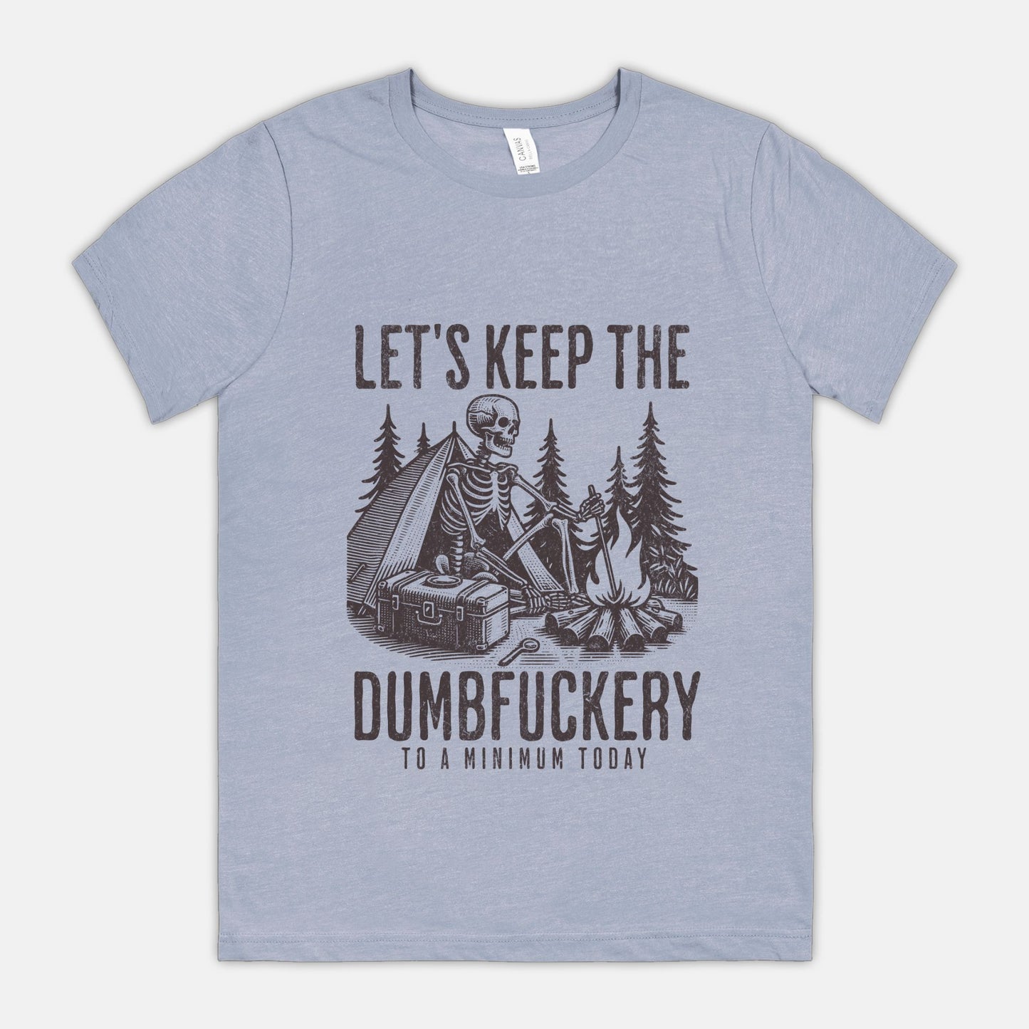 Dumbfuckery Unisex Tshirt