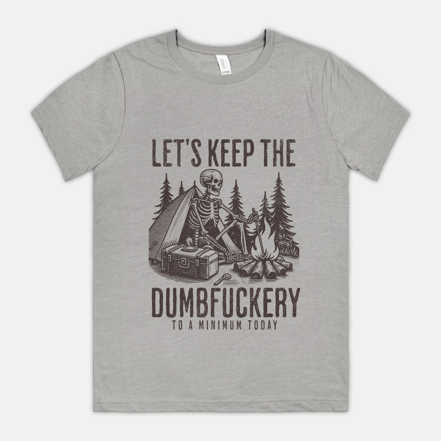 Dumbfuckery Unisex Tshirt