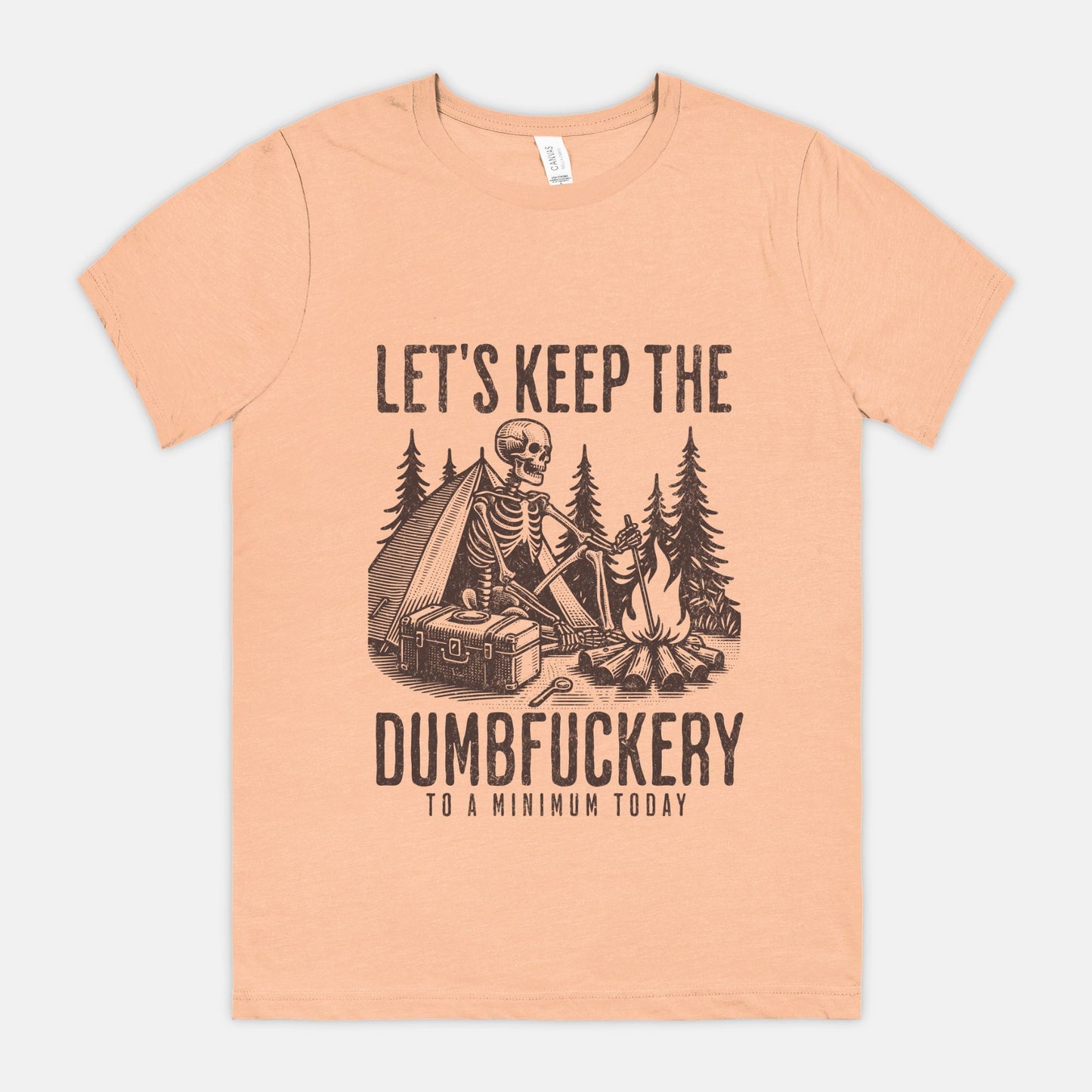 Dumbfuckery Unisex Tshirt