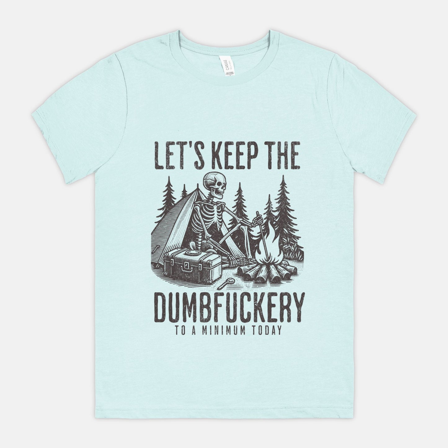 Dumbfuckery Unisex Tshirt