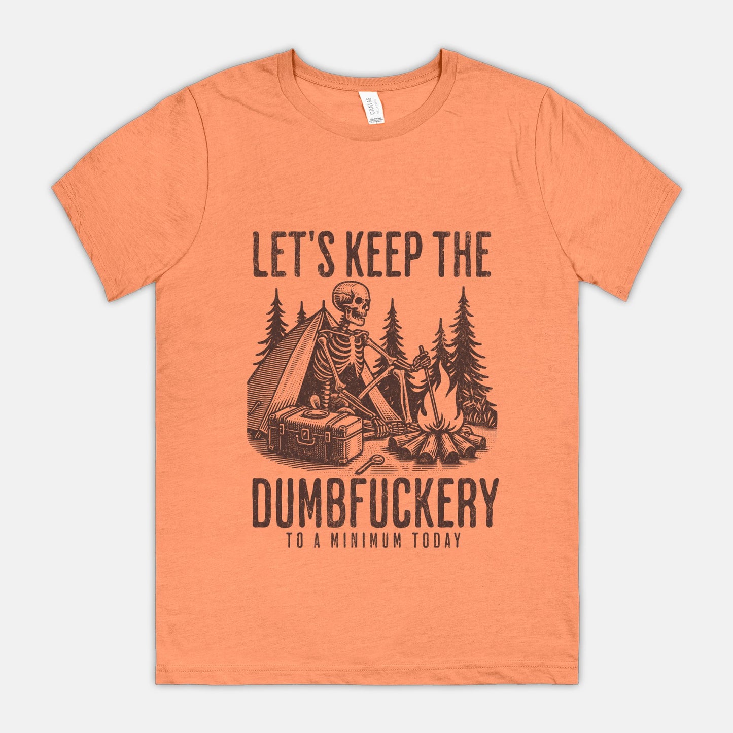 Dumbfuckery Unisex Tshirt