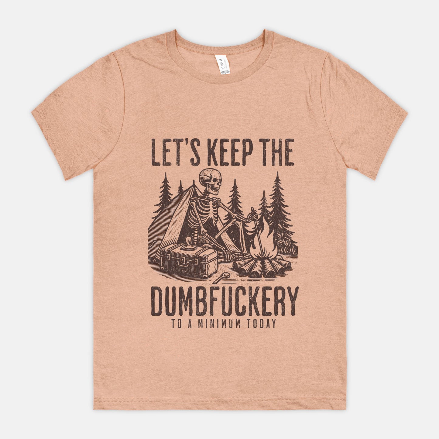 Dumbfuckery Unisex Tshirt