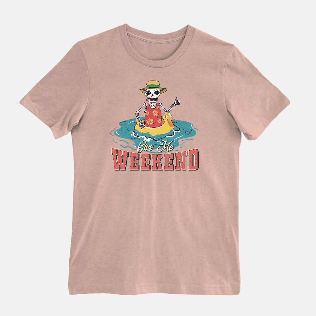 Give Me Weekend Bella Canvas Unisex Tee 3001CVC